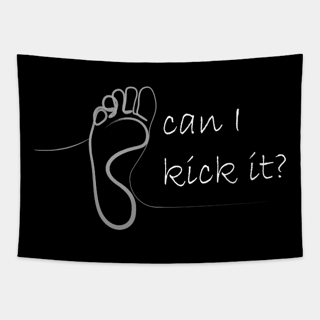 can I Kick It? Tapestry by big_owl