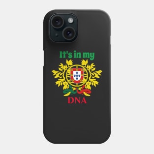 Portugal, It's in my DNA Phone Case