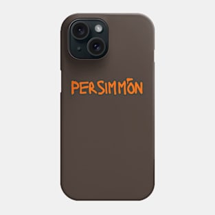 Persimmon Phone Case