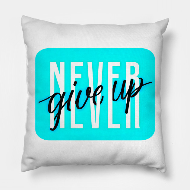 Inspirational Sayings 5 Colored Pillow Teepublic
