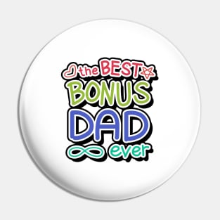 The Best Bonus Dad Ever Pin