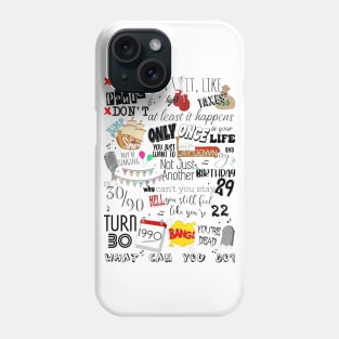 30/90! Tick Tick Boom Quote/Lyrics Phone Case