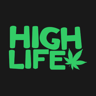 High Life T-Shirt