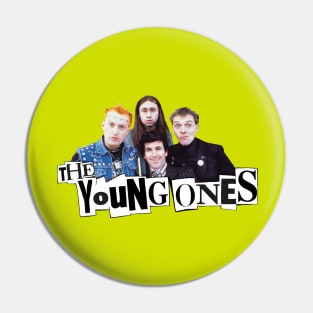 The Young Ones Pin