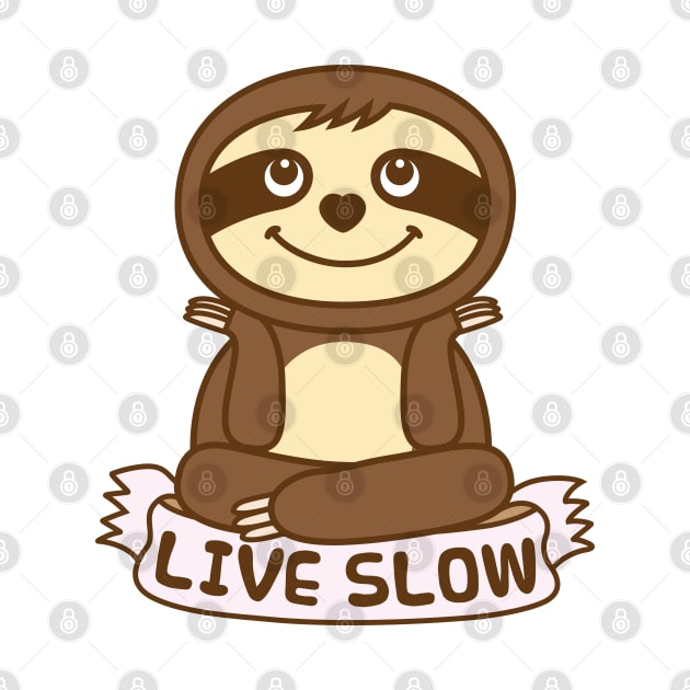 Cute Sloth Live Slow by Plushism