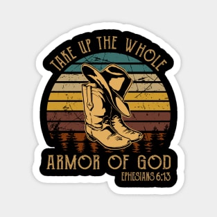 Take Up The Whole Armor Of God Boot Hat Cowboy Magnet