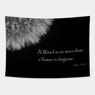 Black and White Fluffy Dandelion Weed Seed Head with Quote Tapestry