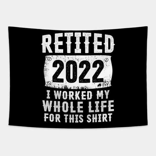 Retired 2022 Funny Daddy Retirement Humor Gift Tapestry by Penda