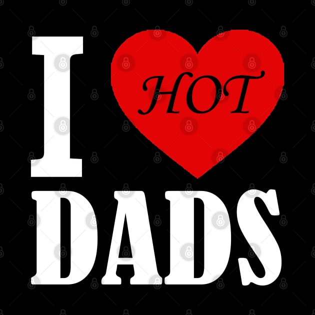 I love hot Dads by den.make