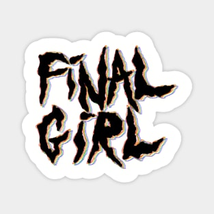 Final Girl in black Magnet