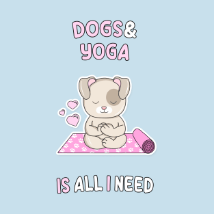 Dogs and Yoga T-Shirt