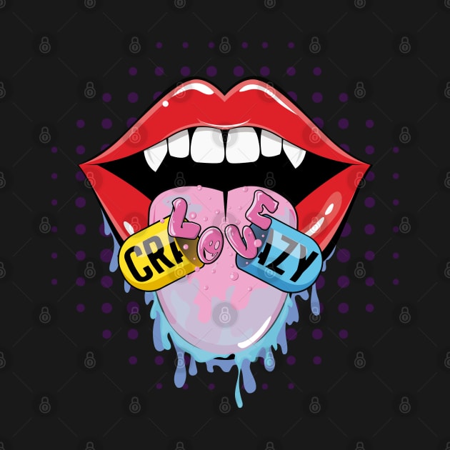 Crazy Love Drug by DezModeus