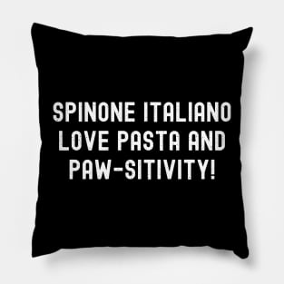 Spinone Italiano Love Pasta and Paw-sitivity! Pillow