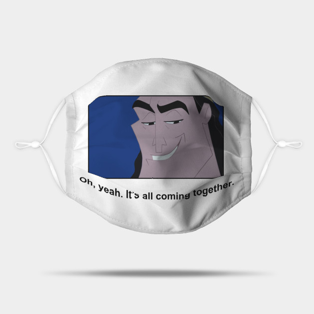 Oh Yeah It S All Coming Together Meme Memes Mask Teepublic Uk