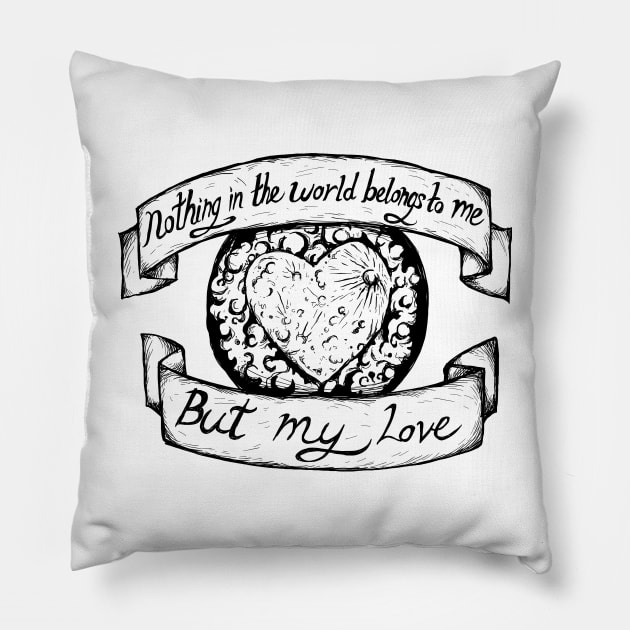 My Love Mine All Mine - Illustrated Lyrics Pillow by bangart