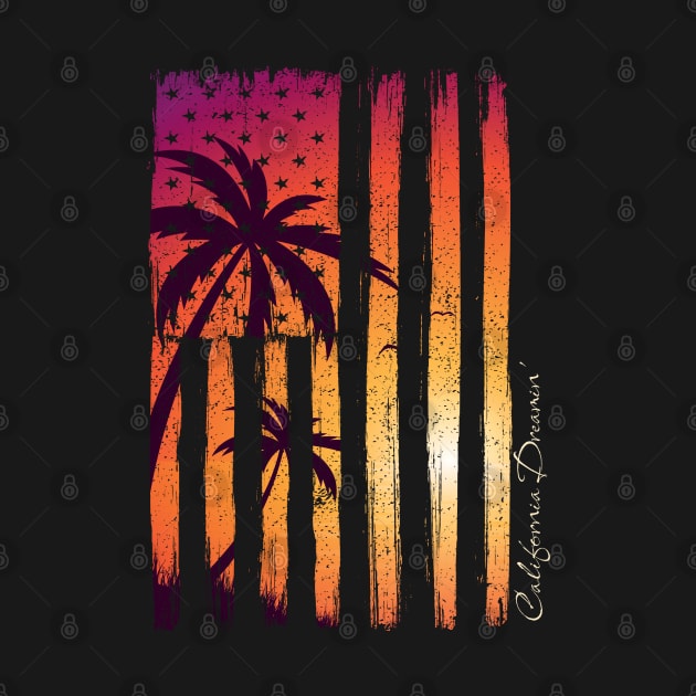 California dreamin'; USA; flag; American; sunset; palm trees; tropical; island; beach; ocean; retro; sun; vacation; surf; seaside; holiday by Be my good time