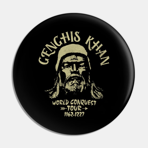 Genghis Khan - World Conquest Tour Pin by Graphic Duster