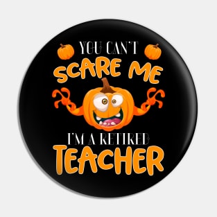 Retired Teachers Tee - Funny Halloween Pumpkin Pin