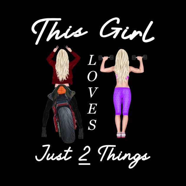 This Girl Loves Just Two Things by Rossla Designs