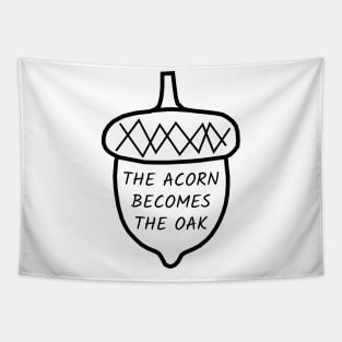 Acorn Becomes the Oak Tapestry