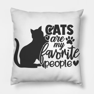 Cats Are My Favorite People Funny Cat Lover Pillow