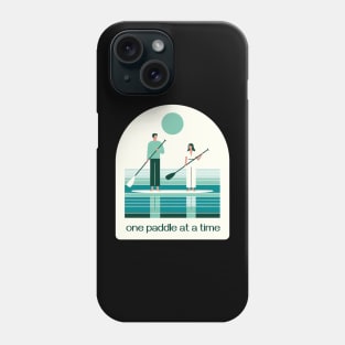 One paddle at a time Phone Case