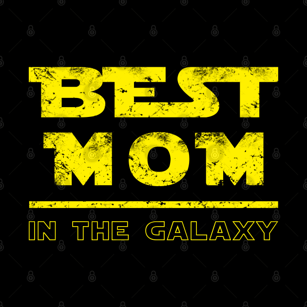 Best Mom in the Galaxy by Scar