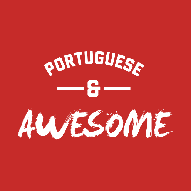 Portuguese and Awesome T-Shirt by stariconsrugby