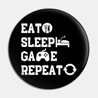 Gamerlife eat sleep game repeat Pin