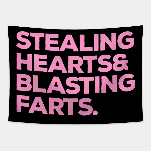 Stealing Hearts And Blasting Farts Dusty Pink Tapestry by neira