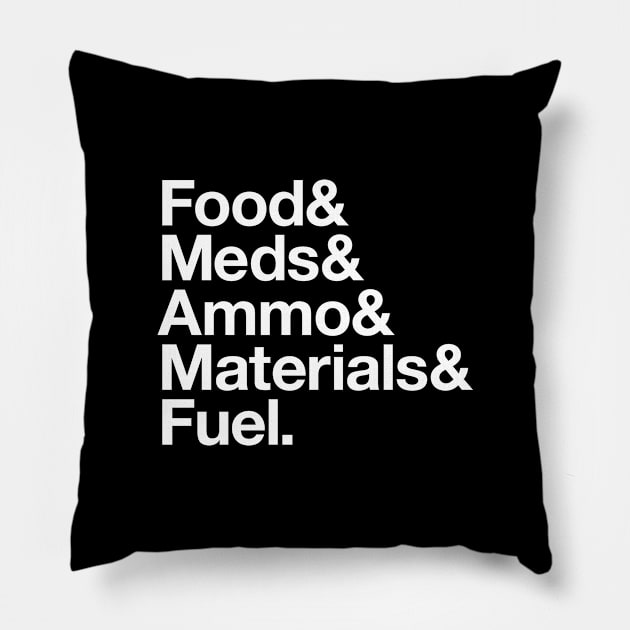 State Of Decay Helvetica Dark: Food Meds Ammo Materials Fuel Pillow by Vincent Garguilo