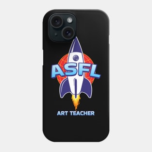 ASFL ART TEACHER Phone Case