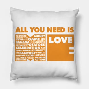 All You Need Is Love In Me Pillow