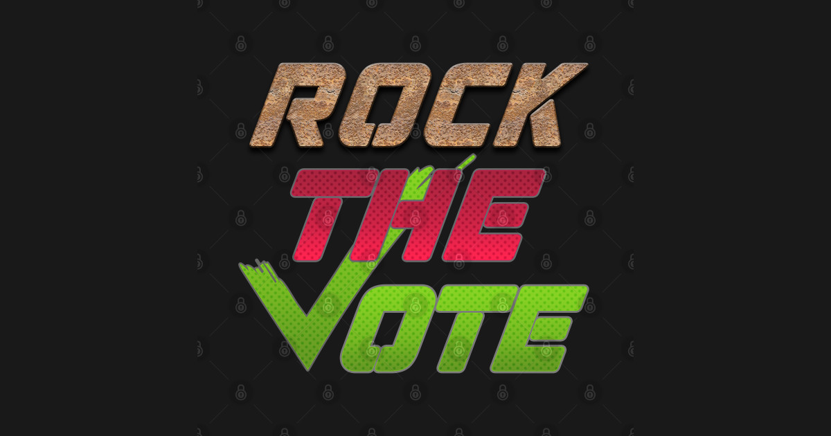 ROCK THE VOTE UNISEX Rock The Vote TShirt TeePublic