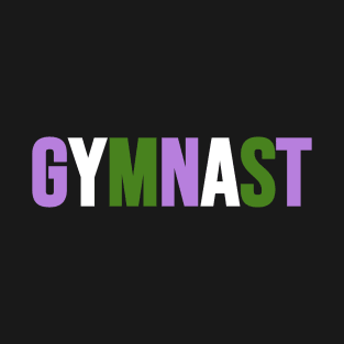 GYMNAST (Genderqueer flag colors) T-Shirt
