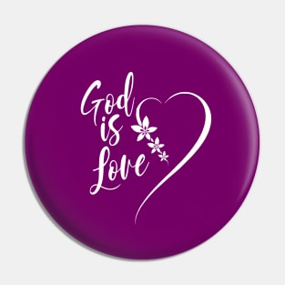 God is Love Pin
