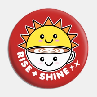 Rise and Shine Sun and Coffee Pin