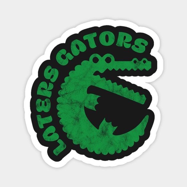 Laters Gators Magnet by KAMcDermott74