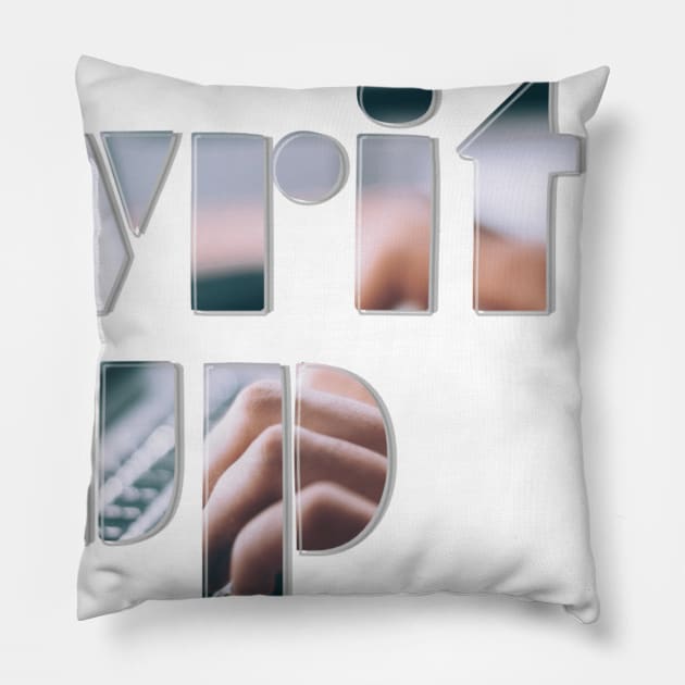 write up Pillow by afternoontees