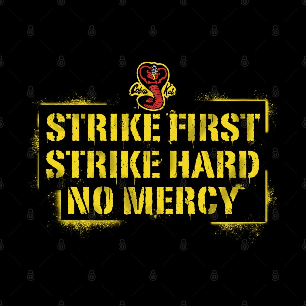 Strike First Strike Hard Spray Painted Wall Sign by Alema Art