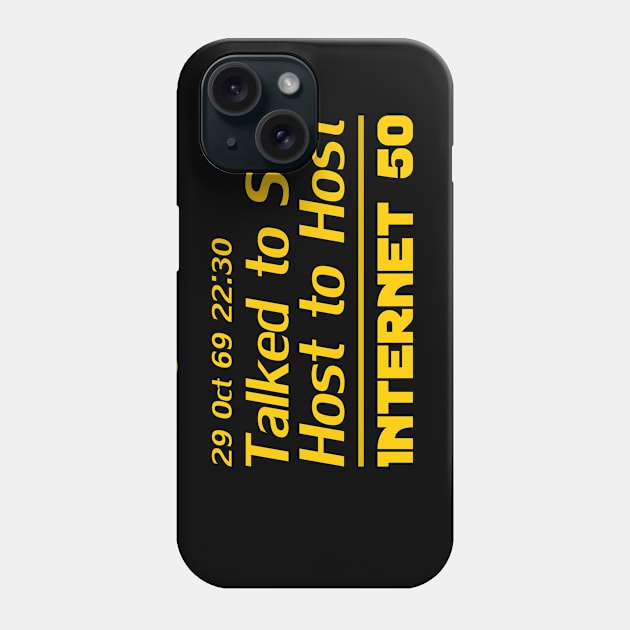 Internet 50 - talked to SRI, Host to host 29 Oct 69 - yellow Phone Case by patpatpatterns