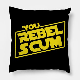 You, scum Pillow