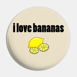 banana liar Pin