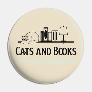 cats and books are my life essentials Pin