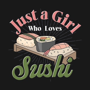 Japanese Nigiri Foodie Girls Maki Lover Food Sushi T-Shirt