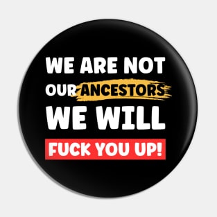 We Are Not Our Ancestors - Xtian Dela Pin