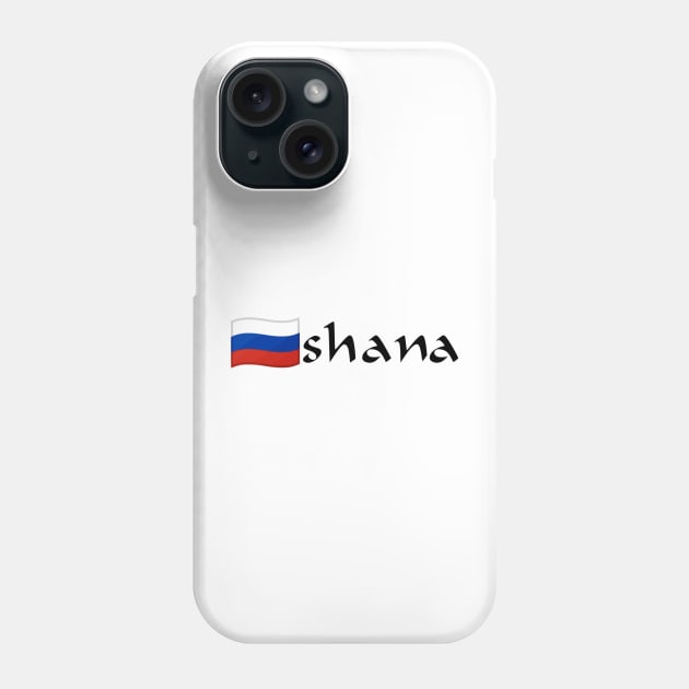 Russia-shana Phone Case by dikleyt