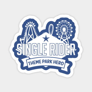 Single Rider Hero Magnet