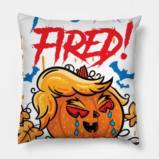 You're Fired Trumpkin Pillow