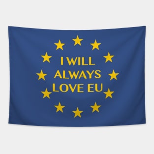 I Will Always Love EU | Brexit Tapestry